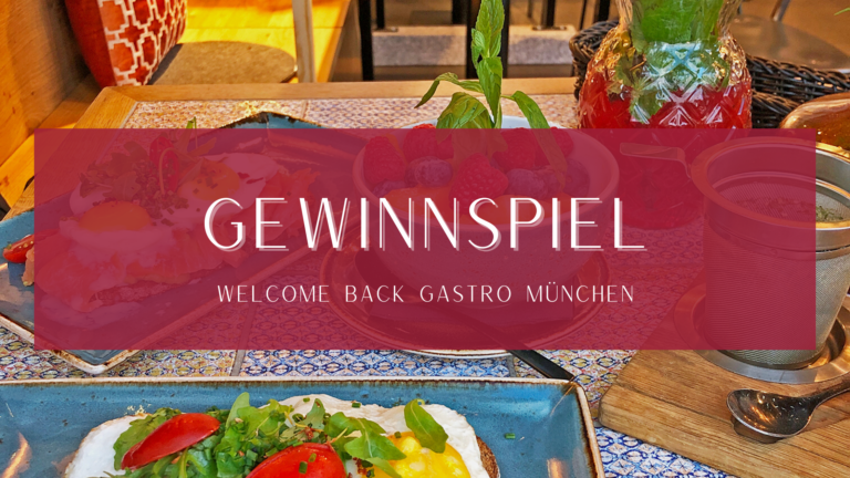 Gewinnspiel Welcome Back Gastro München